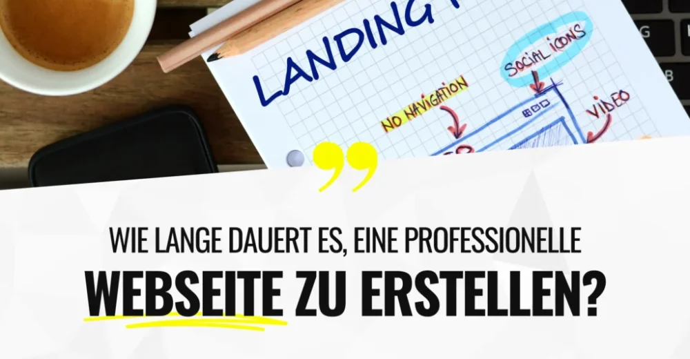 Webseitenerstellung Dauer
